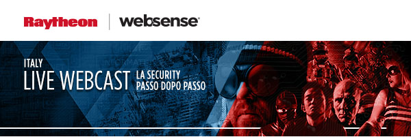 Raytheon|Websense Italy Live Webcast : La Security passo dopo passo