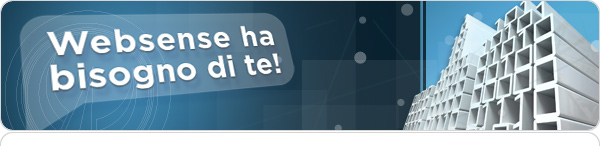 Websense ha bisogno di te!